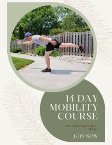 14 day mobility course to help you move better and feel better ever day!
